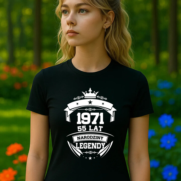 1971 Narodziny legendy 55 lat - damska koszulka na prezent
