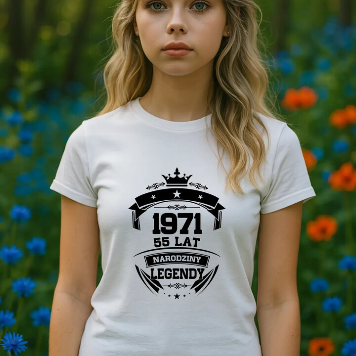 1971 Narodziny legendy 55 lat - damska koszulka na prezent