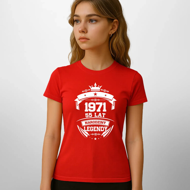 1971 Narodziny legendy 55 lat - damska koszulka na prezent
