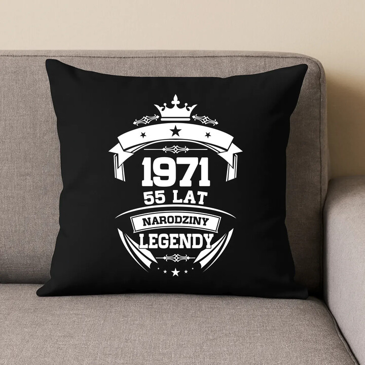 1971 Narodziny legendy 55 lat - czarna poduszka na prezent