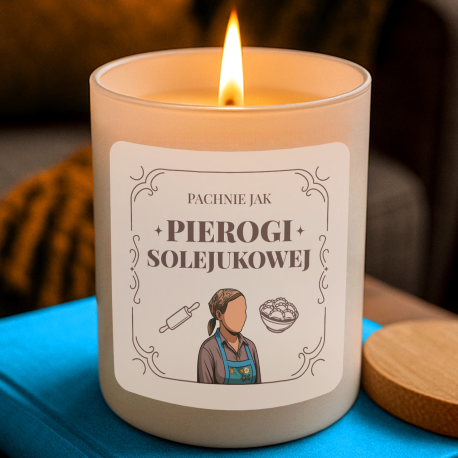 Pachnie jak pierogi Solejukowej - świeczka zapachowa na prezent dla fanów serialu Ranczo