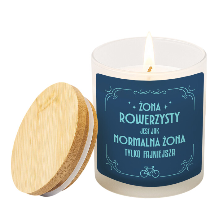 Żona rowerzysty jest jak normalna żona tylko fajniejsza - świeczka zapachowa na prezent