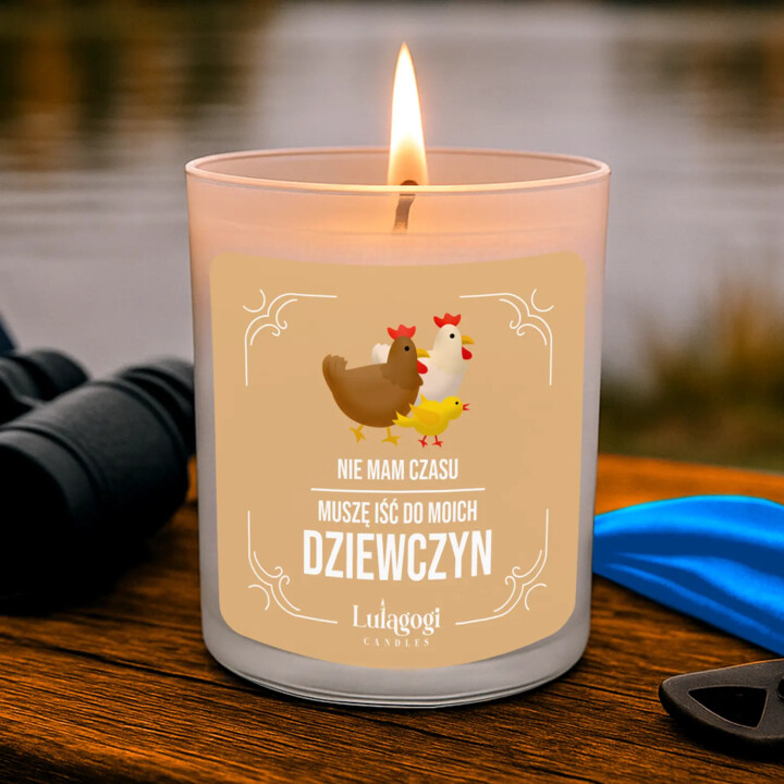ie mam czasu, muszę iść do moich dziewczyn (KURY) - świeczka zapachowa na prezent
