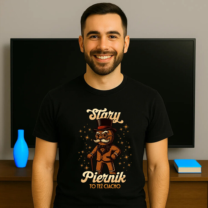 Stary piernik to też ciacho v2 - męska koszulka na prezent