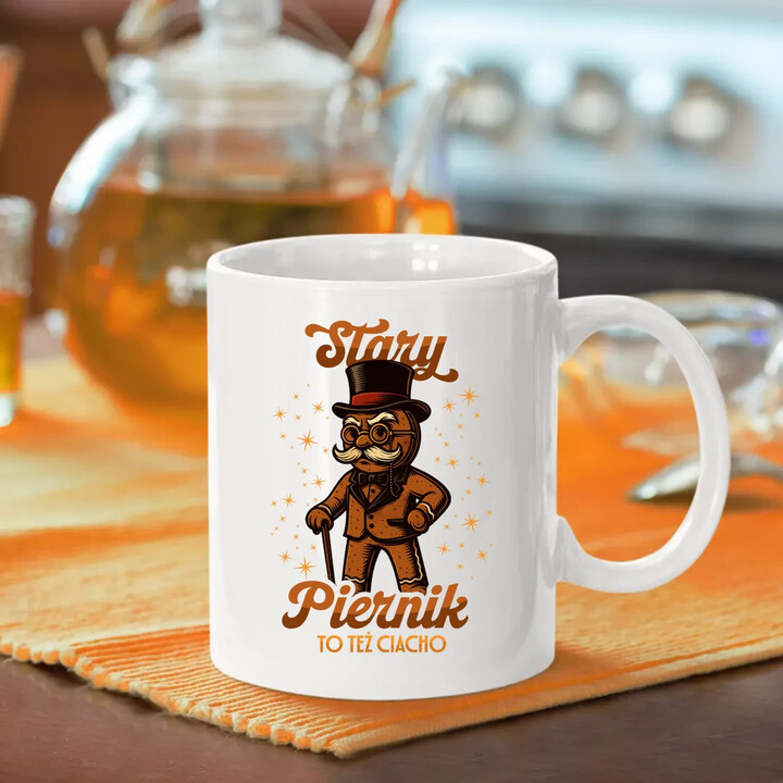 Stary piernik to też ciacho v2 - kubek na prezent