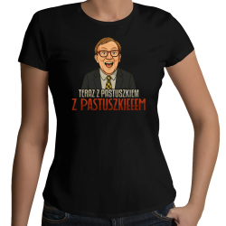 Z pastuszkiem - damska koszulka na prezent dla fanów serialu Ranczo