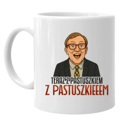 Z pastuszkiem - kubek na prezent dla fanów serialu Ranczo