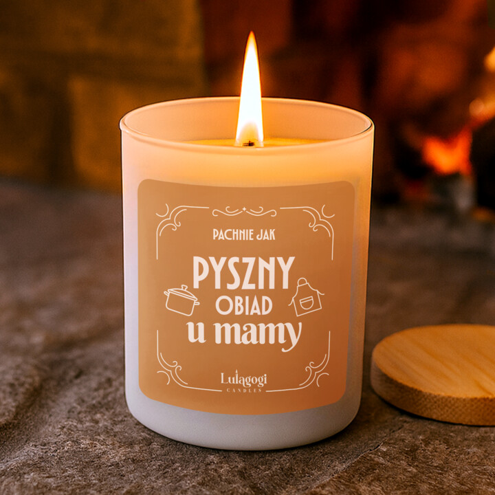 Pachnie jak pyszny obiad u mamy - świeczka zapachowa na prezent
