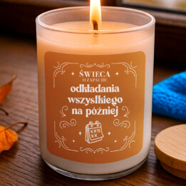 Świeca o zapachu odkładania wszystkiego na później - świeczka zapachowa na prezent