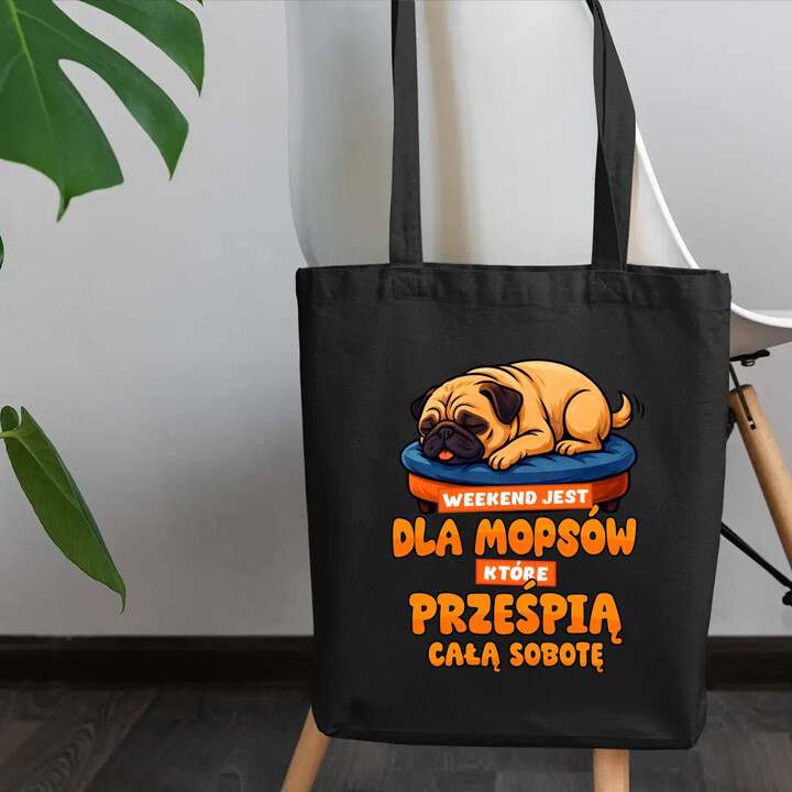 Weekend jest dla mopsów, które prześpią całą sobotę - torba na prezent