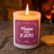 Mamo dobrze, że jesteś - świeczka zapachowa na prezent dla mamy