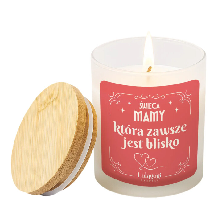 Świeca mamy, która zawsze jest blisko - świeczka zapachowa na prezent