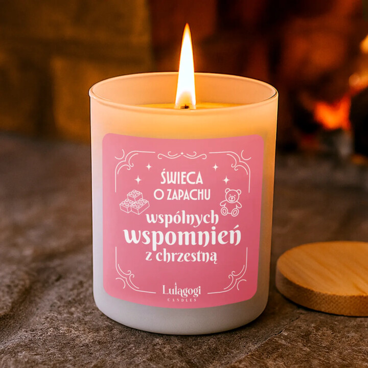 Świeca o zapachu wspólnych wspomnień z chrzestną - świeczka zapachowa na prezent