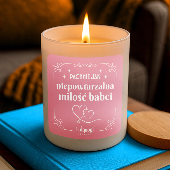 Pachnie jak niepowtarzalna miłość babci - świeczka zapachowa na prezent dla babci