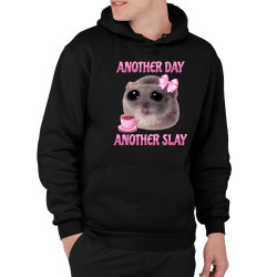 Another day, another slay - męska bluza na prezent