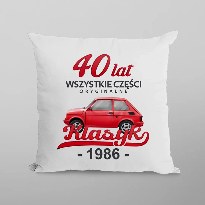 40 Lat Wszystkie części oryginalne Klasyk od 1986 - poduszka na prezent