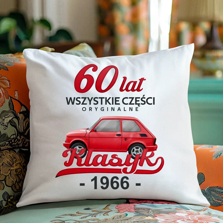 60 Lat Wszystkie części oryginalne Klasyk od 1966 - poduszka na prezent