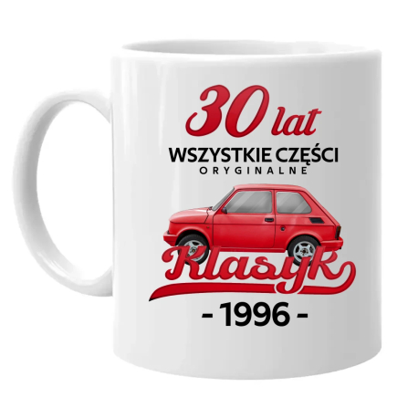 30 Lat Wszystkie części oryginalne Klasyk od 1996 - kubek na prezent
