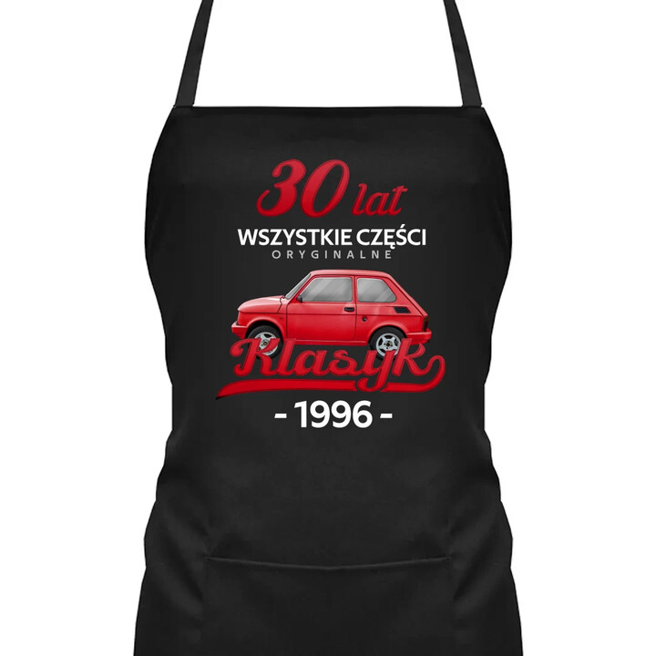 30 Lat Wszystkie części oryginalne Klasyk od 1996 - fartuch na prezent