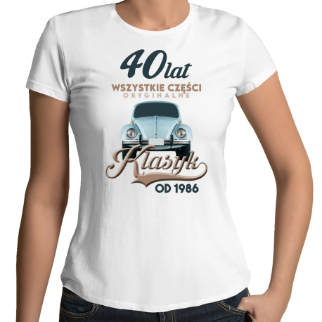 40 lat Wszystkie części oryginalne - Klasyk od 1986 - damska koszulka na prezent