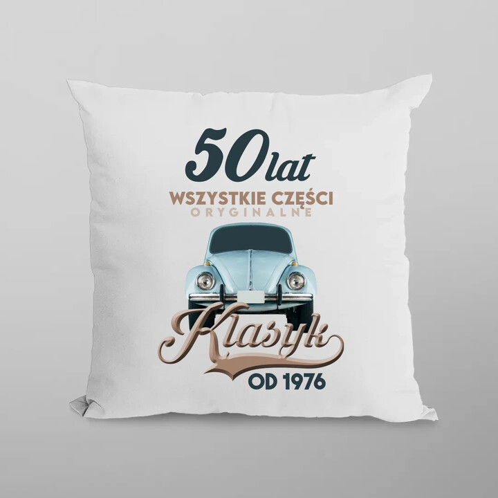 50 lat Wszystkie części oryginalne - Klasyk od 1976 - poduszka na prezent