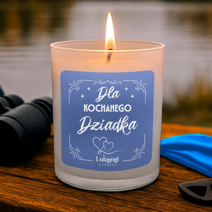 Dla kochanego dziadka - świeczka zapachowa na prezent