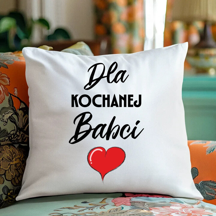 Dla kochanej babci - poduszka na prezent