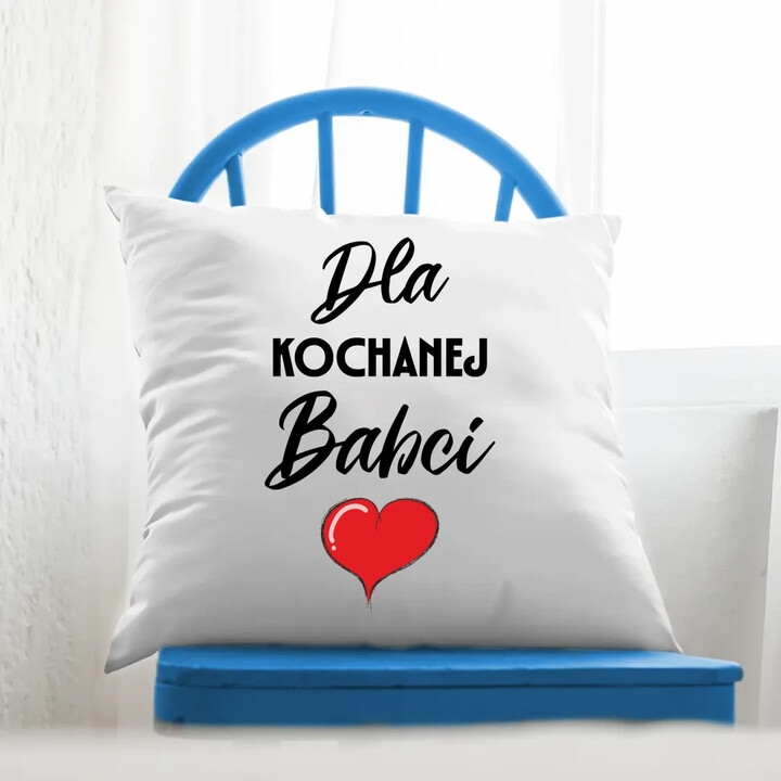 Dla kochanej babci - poduszka na prezent
