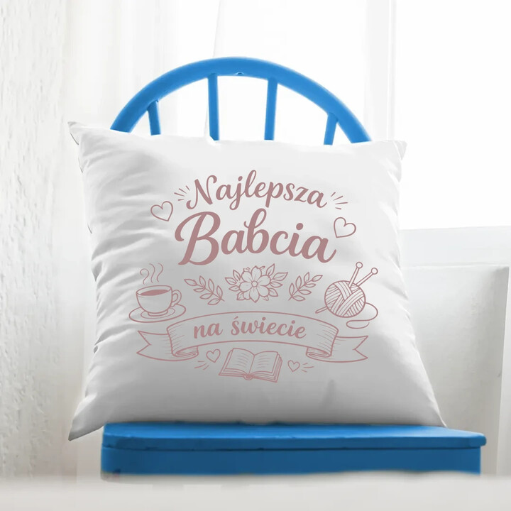 Najlepsza babcia na świecie - poduszka na prezent