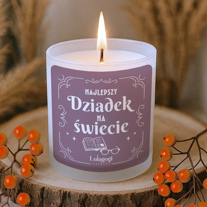 Najlepszy dziadek na świecie - świeczka zapachowa na prezent dla dziadka