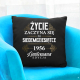 Życie zaczyna się po siedemdziesiątce 1956 Limitowana edycja - czarna poduszka na prezent