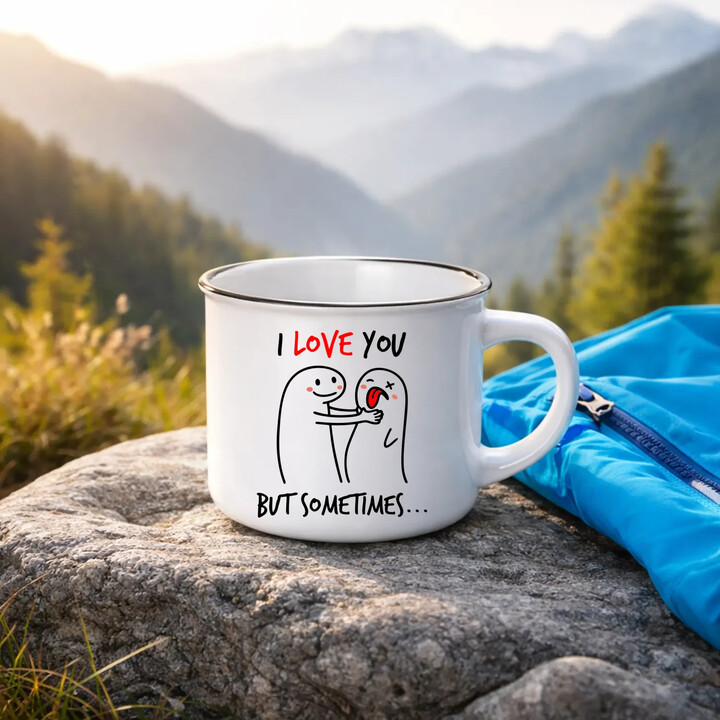 I love you, but sometimes - kubek emaliowany na prezent