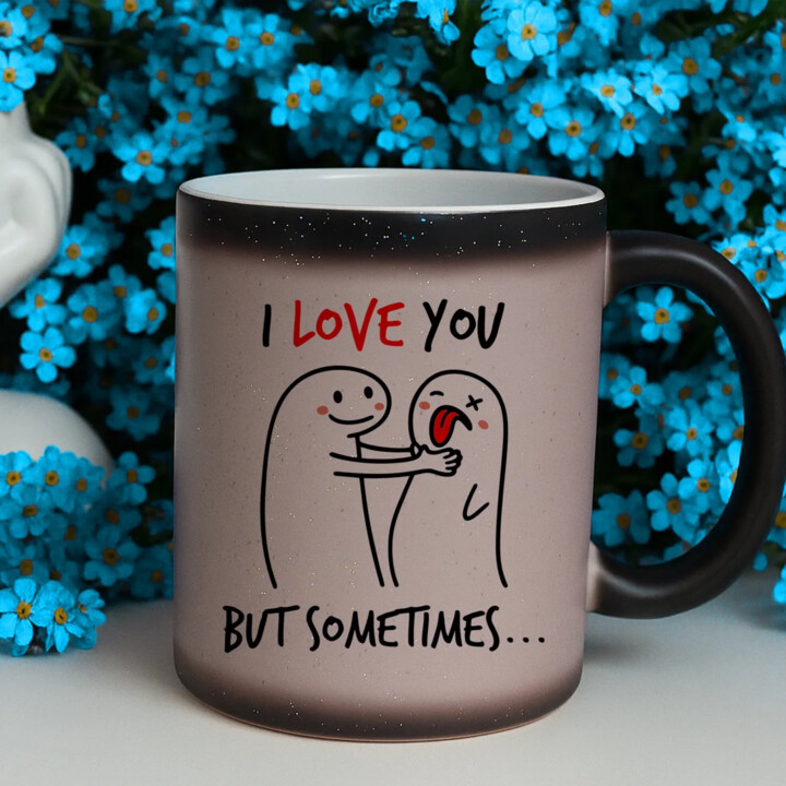 I love you, but sometimes - magiczny kubek z brokatem na prezent
