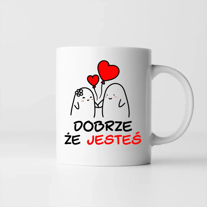 Dobrze, że jesteś - szkoda, że... - kubek na prezent