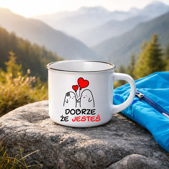 Dobrze, że jesteś - szkoda, że... - kubek emaliowany na prezent