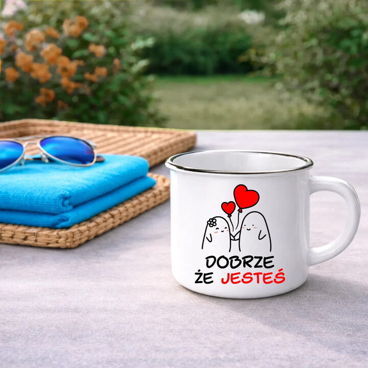 Dobrze, że jesteś - szkoda, że... - kubek emaliowany na prezent