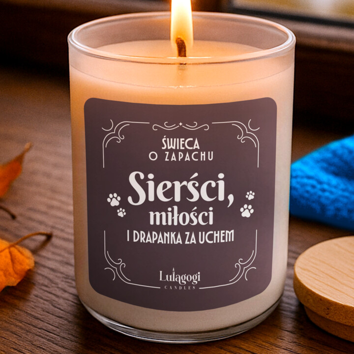 Świeca o zapachu sierści, miłości i drapanka za uchem - świeczka zapachowa na prezent