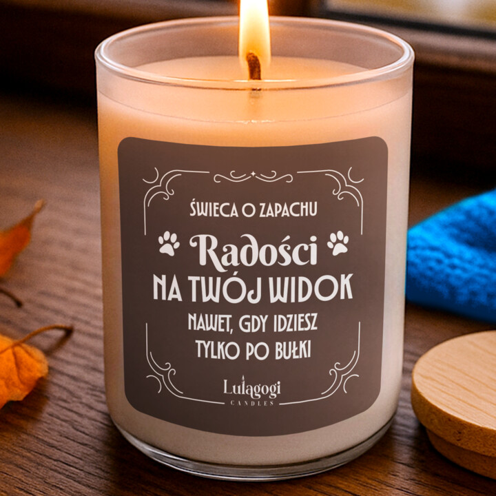 Świeca o zapachu radości na Twój widok (nawet, gdy idziesz tylko po bułki) - świeczka zapachowa na prezent