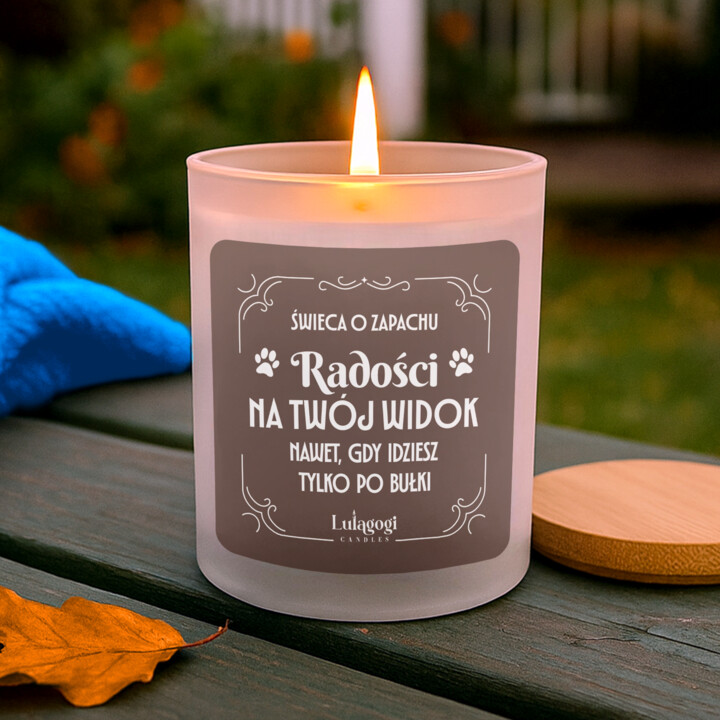 Świeca o zapachu radości na Twój widok (nawet, gdy idziesz tylko po bułki) - świeczka zapachowa na prezent