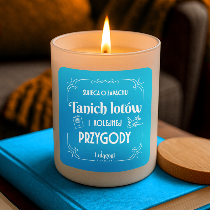 Świeca o zapachu tanich lotów i kolejnej przygody - świeczka zapachowa na prezent