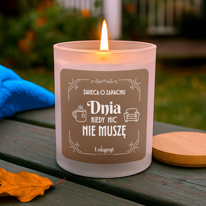 Świeca o zapachu dnia, kiedy nic nie muszę - świeczka zapachowa na prezent dla emeryta