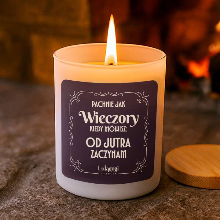 Pachnie jak wieczory, kiedy mówisz: od jutra zaczynam - świeczka zapachowa na prezent