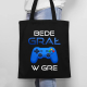 Bede grał w gre - torba na prezent