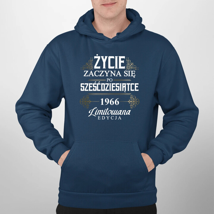 Życie zaczyna się po sześćdziesiątce 1966 Limitowana edycja - męska bluza na prezent