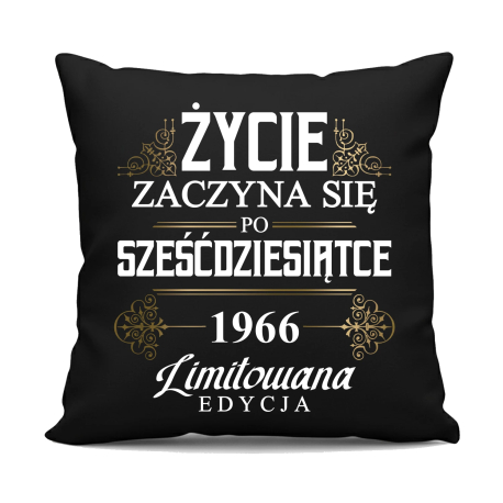Życie zaczyna się po sześćdziesiątce 1966 Limitowana edycja - czarna poduszka na prezent