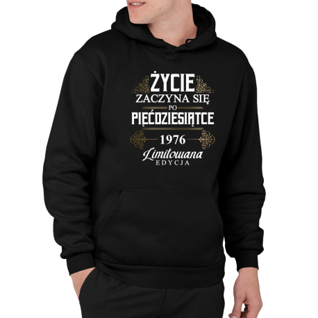 Życie zaczyna się po pięćdziesiątce 1976 Limitowana edycja - męska bluza na prezent