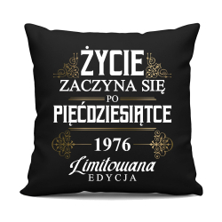 Życie zaczyna się po pięćdziesiątce 1976 Limitowana edycja - czarna poduszka na prezent