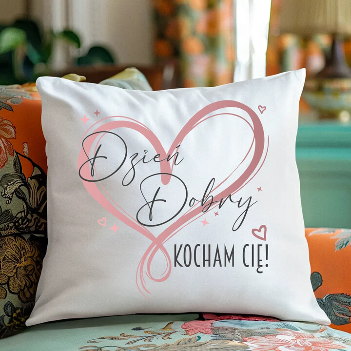 Dzień Dobry - Kocham Cię! - poduszka na prezent