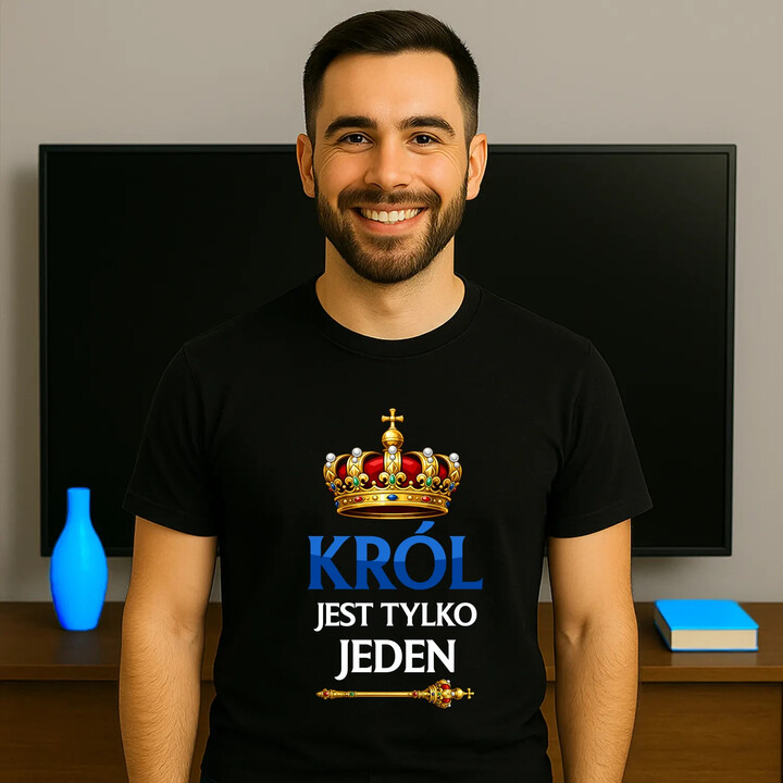 Król jest tylko jeden - męska koszulka na prezent