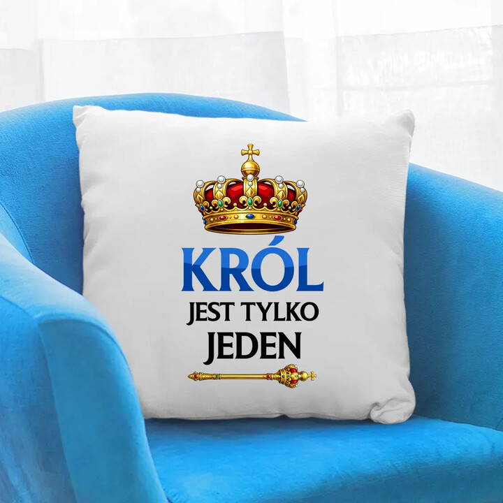 Król jest tylko jeden - poduszka na prezent
